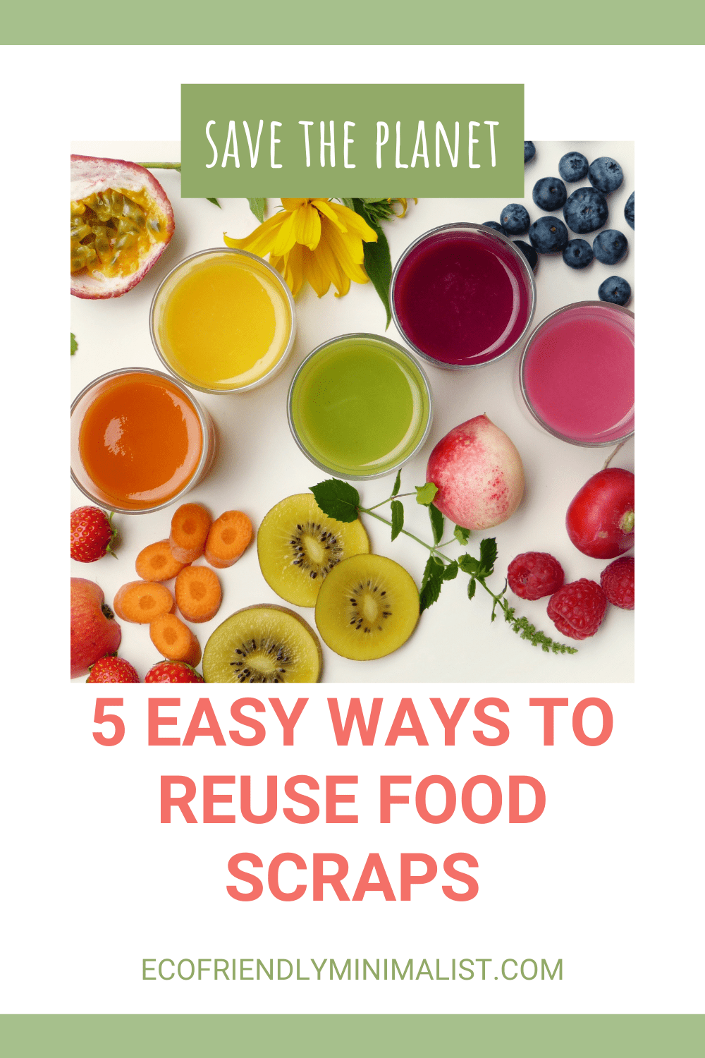 5 Easy Ways To Reuse Food Scraps And Keep Them Out Of The Landfill