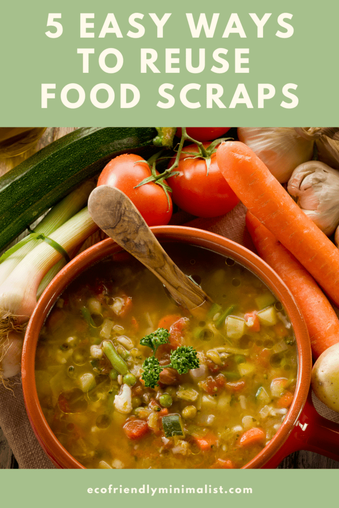 a bowl of soup - Reuse and repurpose food scraps to make soup.