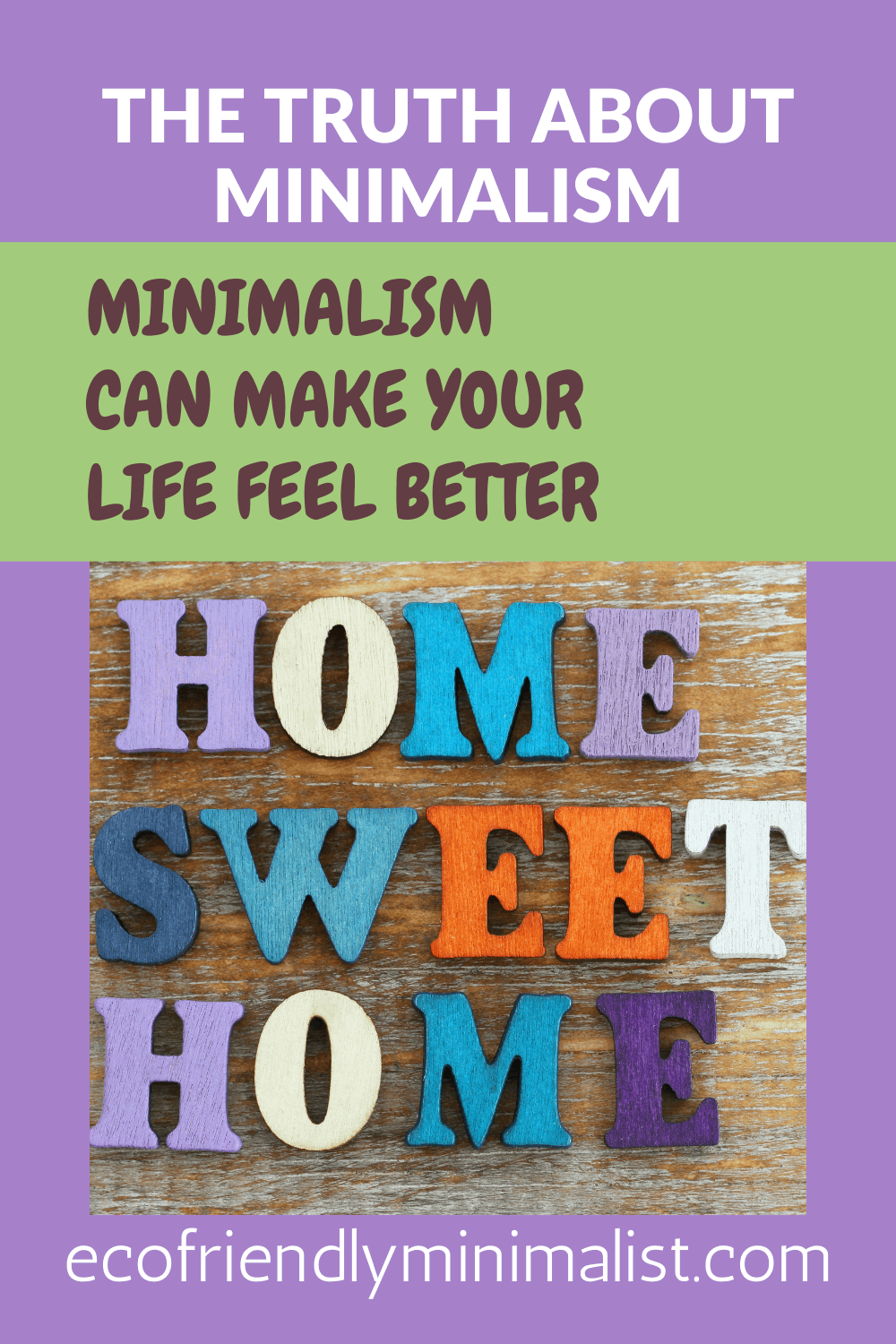 The Truth About Minimalism